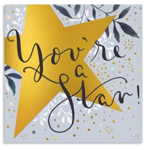 Luxury You're A Star Greeting Card